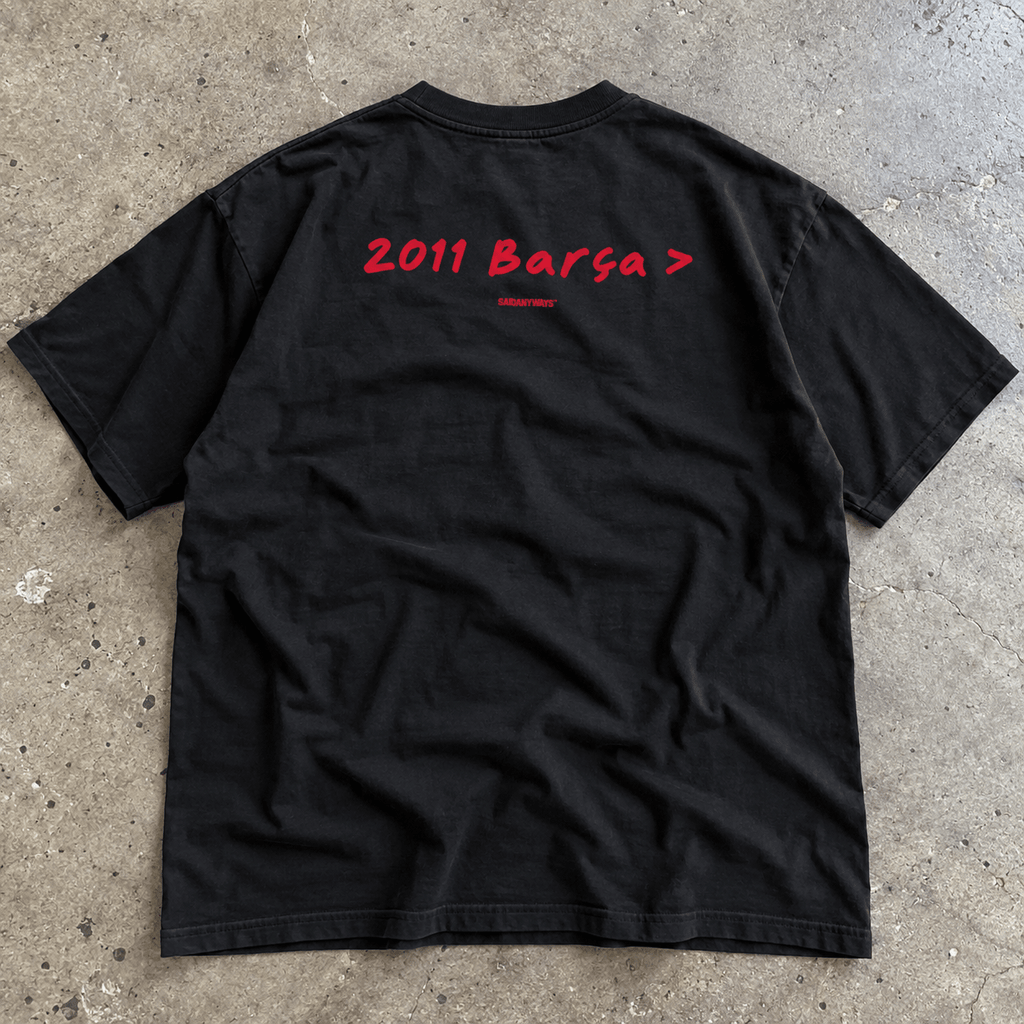 2011 Barça > Football Debate — Black Tee - SAIDANYWAYS2011 Barça > Football Debate — Black TeeT-ShirtSAIDANYWAYS