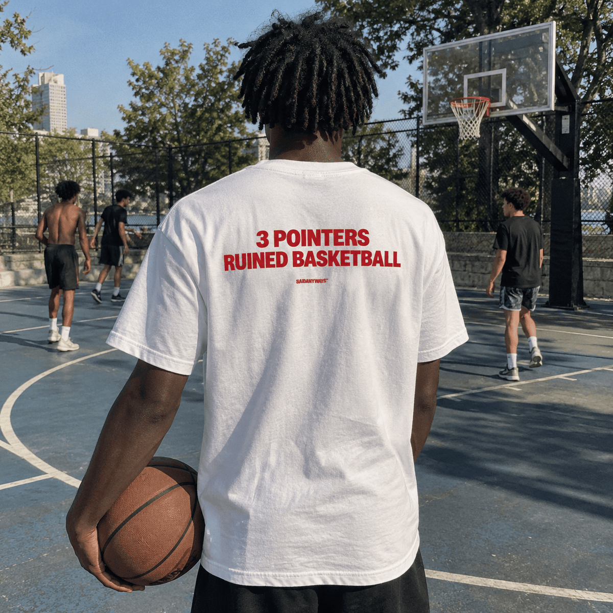 3 Pointers Ruined Basketball — White Tee - SAIDANYWAYS3 Pointers Ruined Basketball — White TeeT-ShirtSAIDANYWAYS