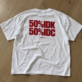 50% IDK 50% IDC — White Tee - SAIDANYWAYS50% IDK 50% IDC — White TeeT-ShirtSAIDANYWAYS