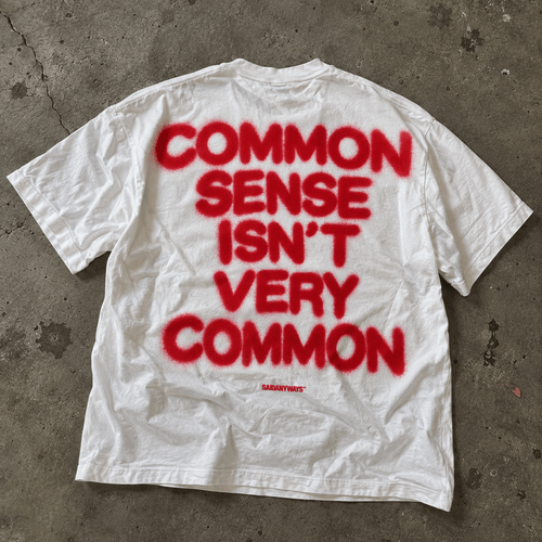 Common Sense Isn't Very Common — White Tee - SAIDANYWAYSCommon Sense Isn't Very Common — White TeeT-ShirtSAIDANYWAYS