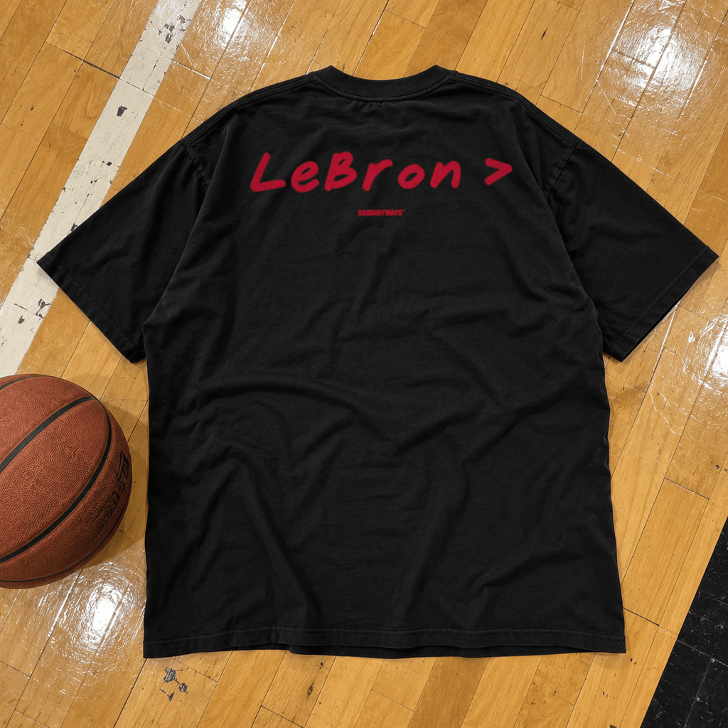 LeBron > Basketball Debate — Black Tee - SAIDANYWAYSLeBron > Basketball Debate — Black TeeT-ShirtSAIDANYWAYS