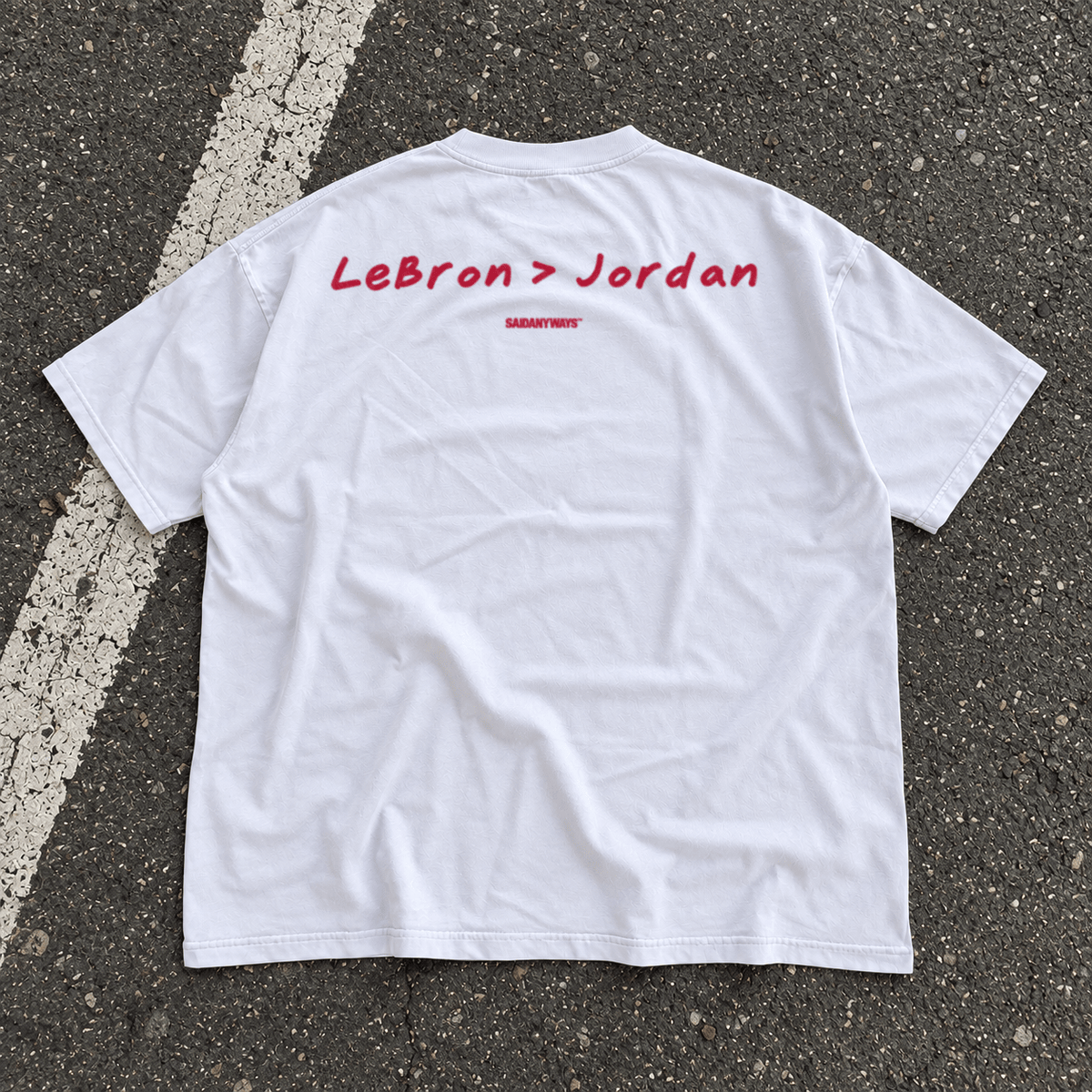 LeBron > Jordan Basketball Debate — White Tee - SAIDANYWAYSLeBron > Jordan Basketball Debate — White TeeT-ShirtSAIDANYWAYS