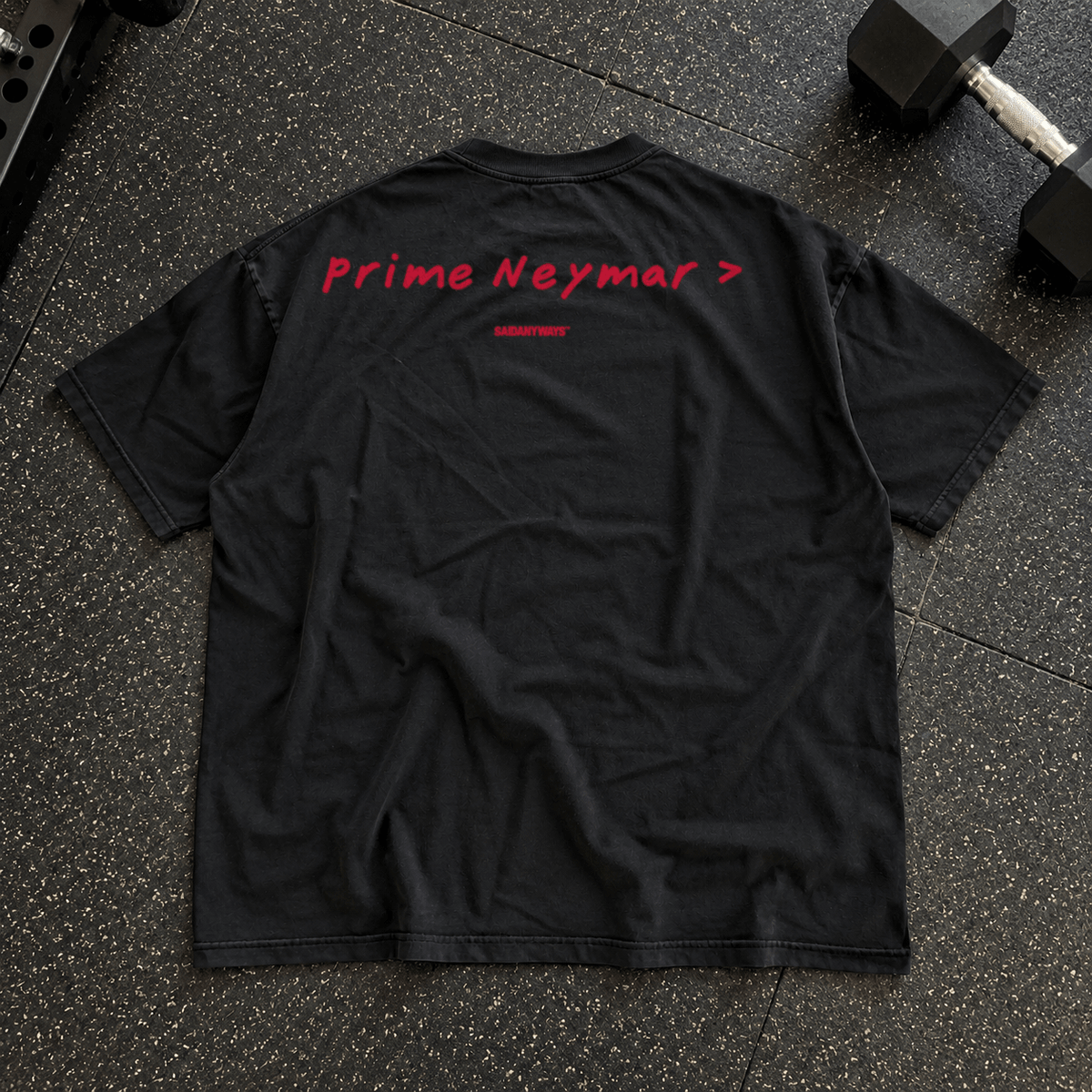 Prime Neymar > Football Debate — Black Tee - SAIDANYWAYSPrime Neymar > Football Debate — Black TeeT-ShirtSAIDANYWAYS